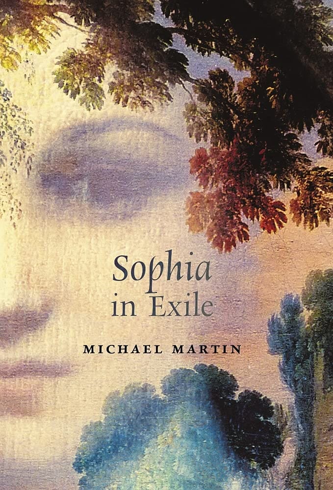 Sophia in Exile by Michael Martin