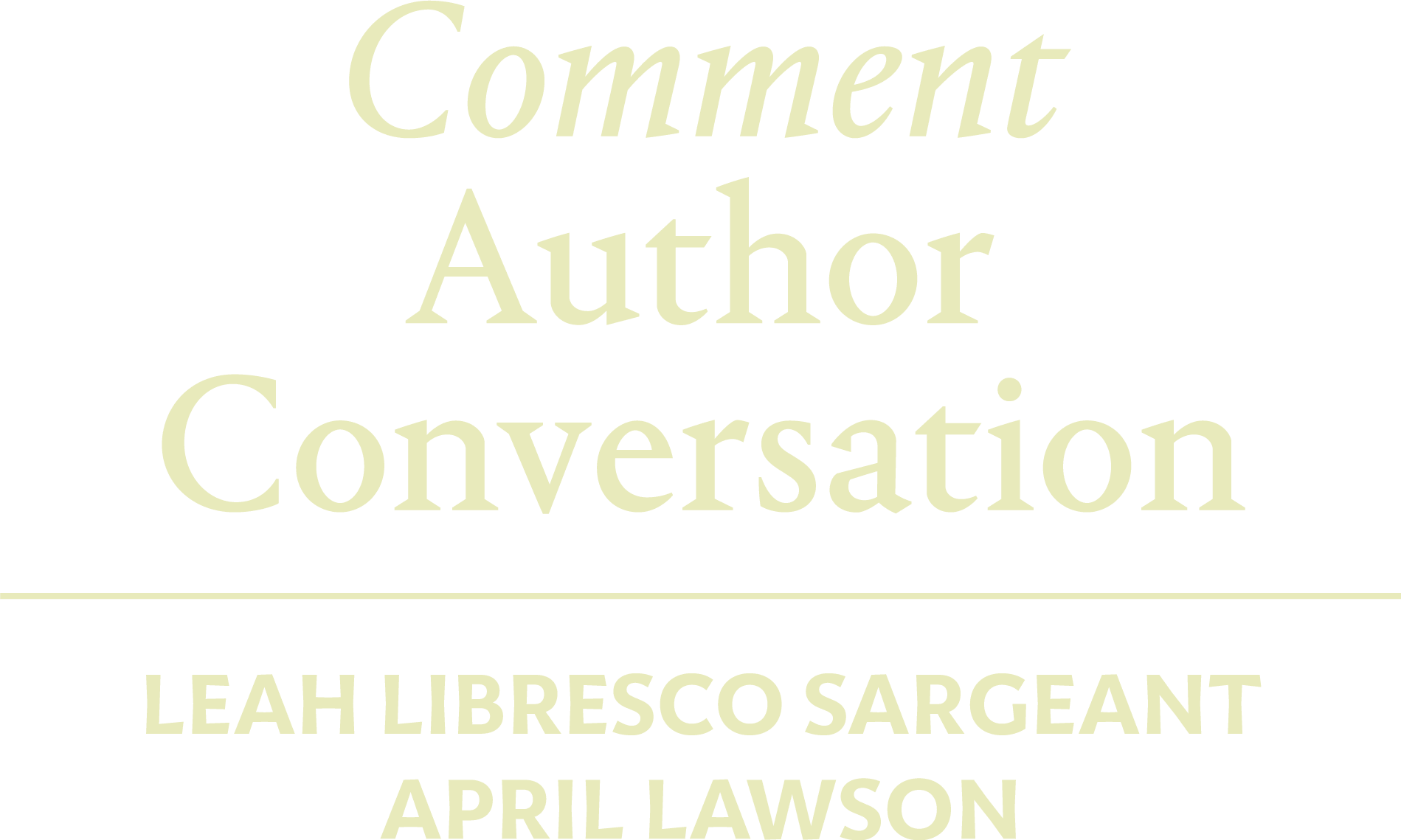 fttb-title Comment Author Conversation | Leah Libresco Sargeant, April Lawson