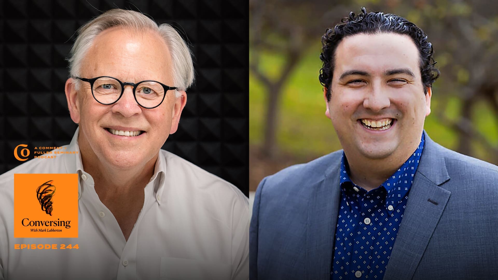 Two men smiling; one with gray hair, glasses, and a white shirt, the other with dark curly hair, wearing a blue jacket and dotted shirt. Conversing podcast logo and text Episode 244 appear in the lower left corner.
