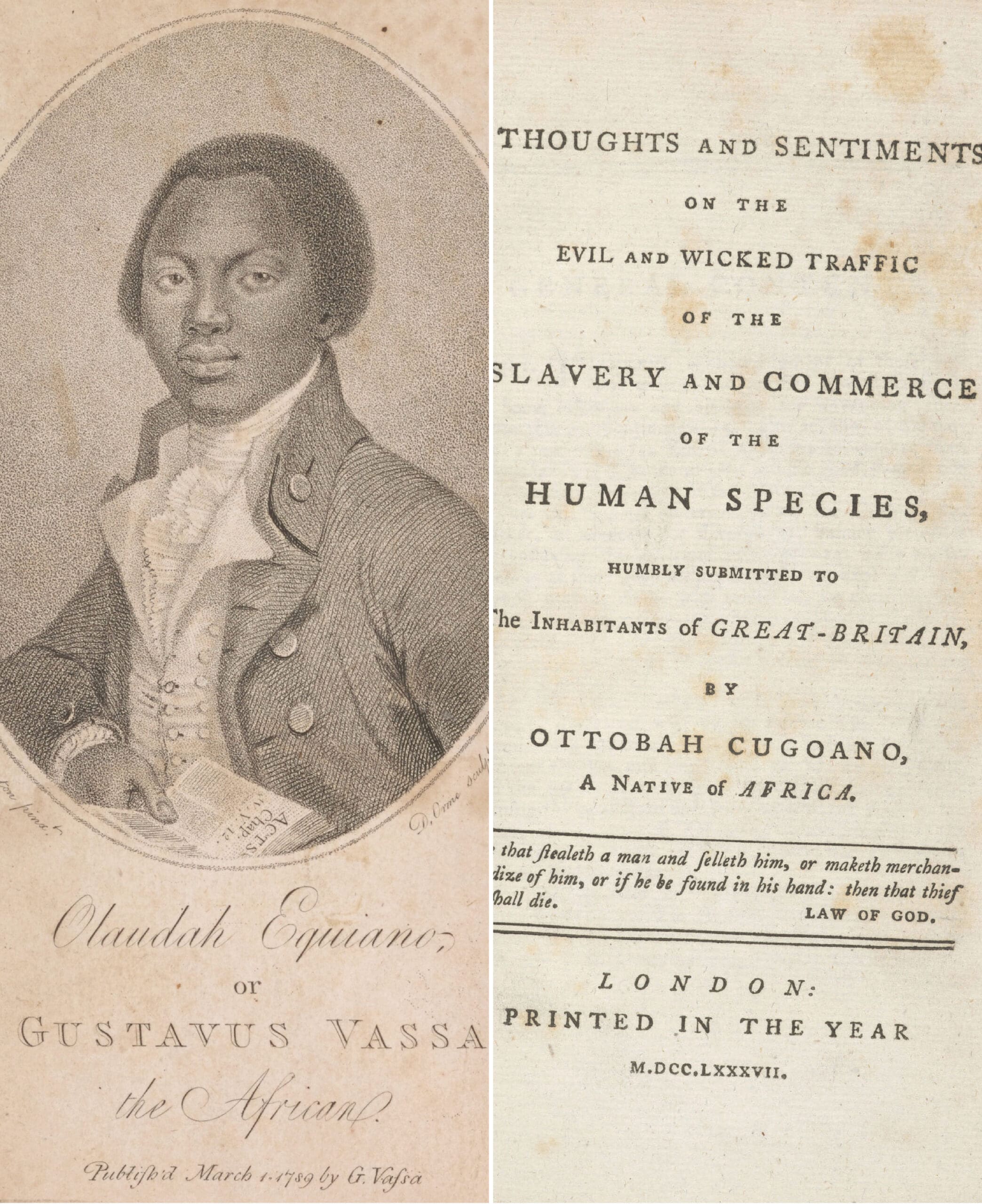 The image is split: on the left, a sepia-toned portrait of Olaudah Equiano in formal clothing; on the right, the title page of Ottobah Cugoanos 1787 anti-slavery book, detailing his thoughts against the slave trade.