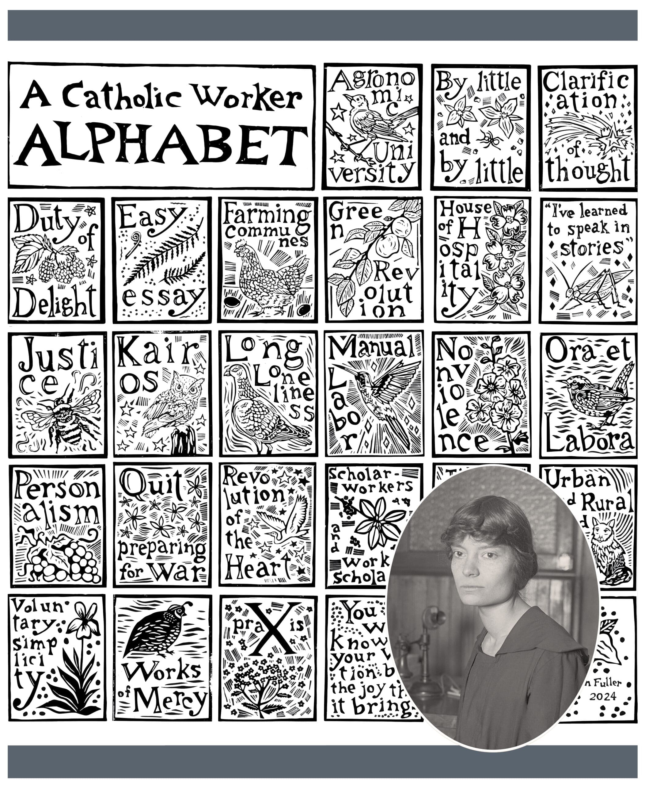 Black-and-white illustrated poster titled A Catholic Worker Alphabet, displaying an illustrated word for each letter A-Z, with various related symbols. Bottom right corner features a portrait of a woman in an oval frame.